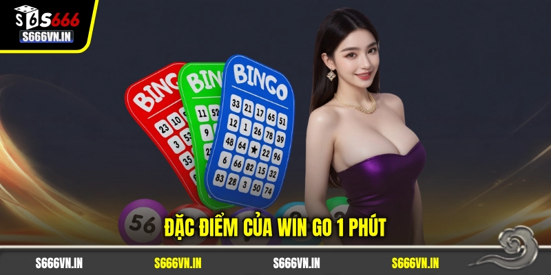 Đặc điểm của Win Go 1 Phút Đặc điểm của Win Go 1 Phút